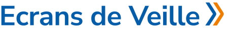 Ecrans de veille